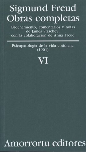 Tomo VI - Psicopatología de la vida cotidiana (1901)