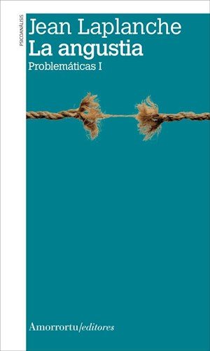 La Angustia - Problemáticas I