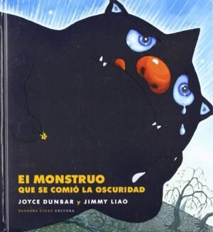 El monstruo que se comió la oscuridad