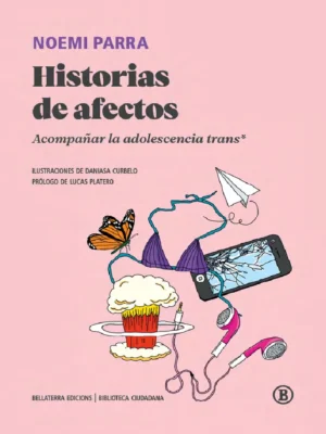 Historia de afectos - acompañar la adolescencia trans*