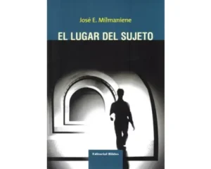 El Lugar del sujeto