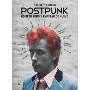 Post Punk - Romper todo y empezar de nuevo