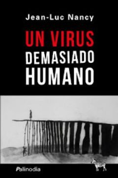 Un virus demasiado humano