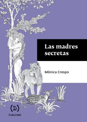 Las madres secretas
