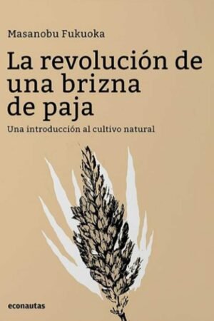 La revolución de una brizna