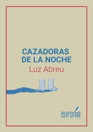 Cazadoras de la noche