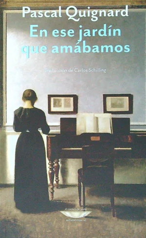 En ese jardin que amabamos