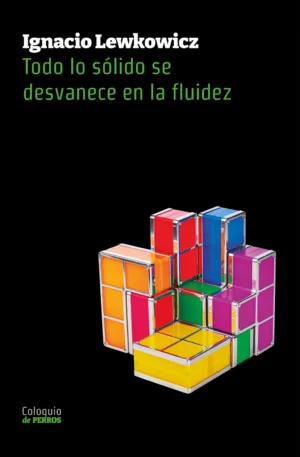 Todo lo sólido se desvanece en la fluidez