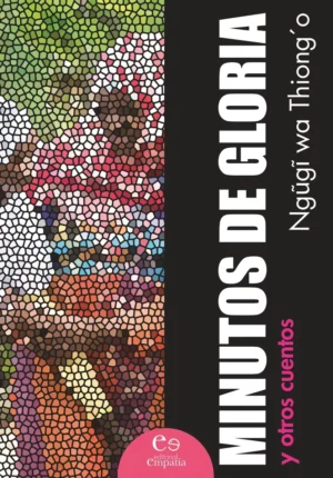 Minutos de Gloria y otros cuentos