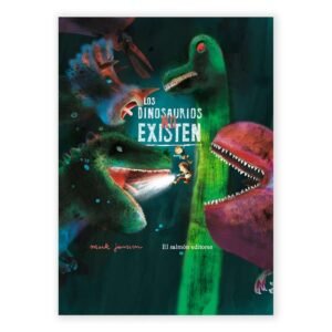 Los Dinosaurios No Existen