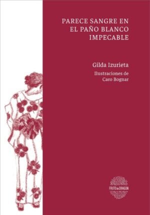 Parece Sangre en el paño blanco implacable