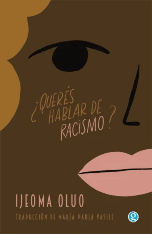 ¿Querés hablar de racismo?