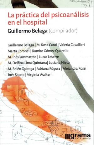 La práctica del psicoanálisis en el hospital