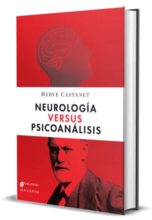 Neurología versus Psicoanálisis