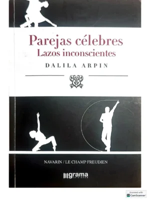 Parejas célebres - Lazos Inconscientes