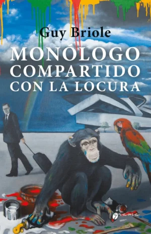 Monologo compartido con la locura