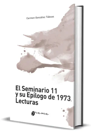 El seminario 11 y su Epilogo de 1973 Lecturas