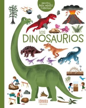 Los Dinosaurios - Biblioteca para mentes curiosas