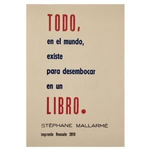 Todo en el mundo existe para desembocar en un libro