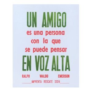 Un Amigo es una persona con la que se puede pensar en voz alta