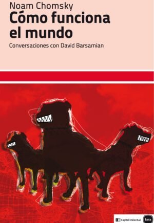 Cómo funciona el mundo