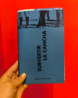 Subvertir la cancha