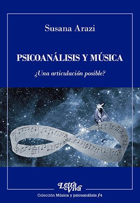 Psicoanálisis y música - una articulación posible