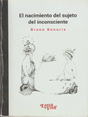 Nacimiento del sujeto del inconsciente, El 2a. E