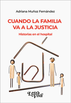 Cuando la familia va a la justicia
