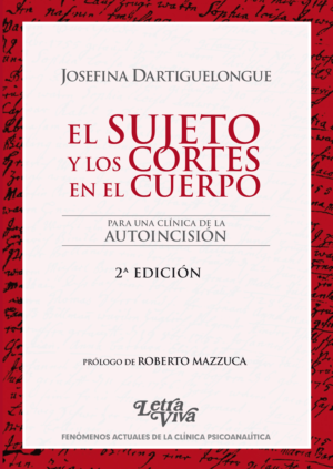 Sujeto y los cortes en el cuerpo, 2nda edición