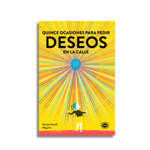 Quince ocasiones para pedir DESEOS en la calle