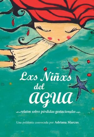lxs niñxs del agua