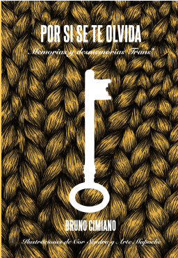 POR SI SE TE OLVIDA MEMORIAS Y DESMEMORIAS TRANS