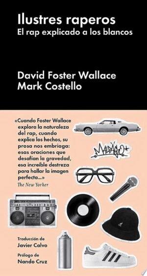 Ilustres Raperos - El rap explicado a los blancos