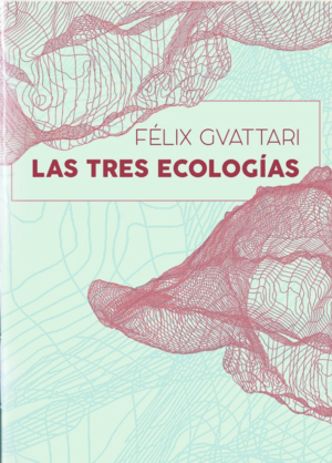 Las tres ecologías