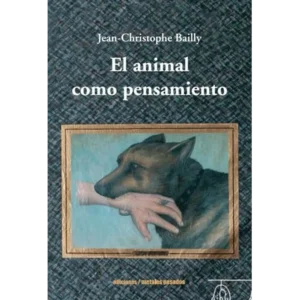 El animal como pensamiento