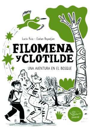 Filomena y Cleotilde - una aventura en el bosque