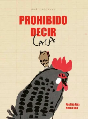 Prohibido decir CACA