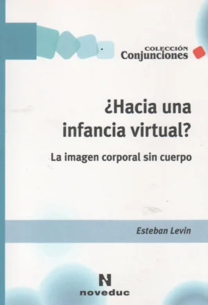 ¿Hacia una infancia virtual?