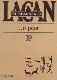 Seminario 19 - ...o peor