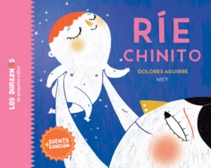 Ríe Chinito + canción