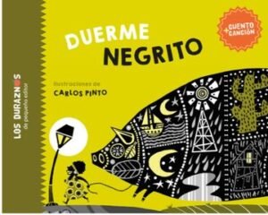Duerme negrito + canción