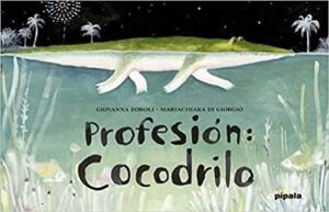 Profesión: Cocodrilo