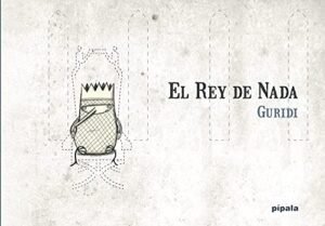 El rey de nada