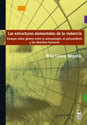Las estructuras elementales de la violencia