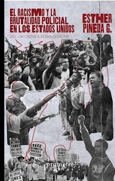 El racismo y la brutalidad policial en lso estados unidos