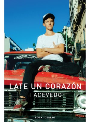 Late un corazón