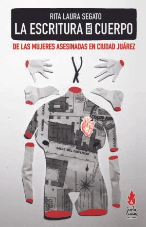 La escritura en el cuerpo de las mujeres asesinadas en ciudad Juárez