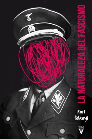 La naturaleza del facismo